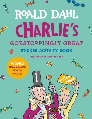 Charlie´s Gobstoppingly Great Sticker Activity Book