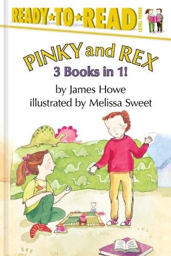 Pinky and Rex 3 Books in 1!: Pinky and Rex; Pinky and Rex and the Perfect Pumpkin; Pinky and Rex and the Just-Right Pet