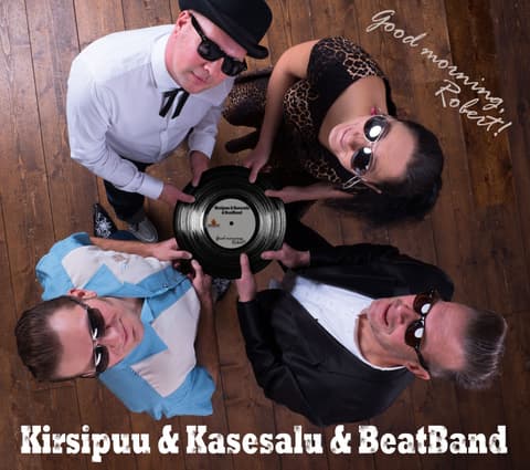 Kirsipuu & Kasesalu & BeatBand - Good morning Robert! CD