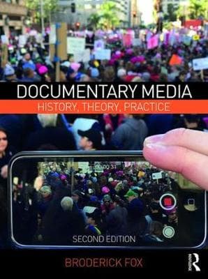 Documentary Media: History, Theory, Practice