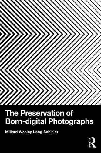 The Preservation of Born-digital Photographs