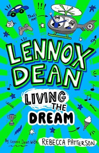 Lennox Dean: Living the Dream (Lennox Dean, Book 1)