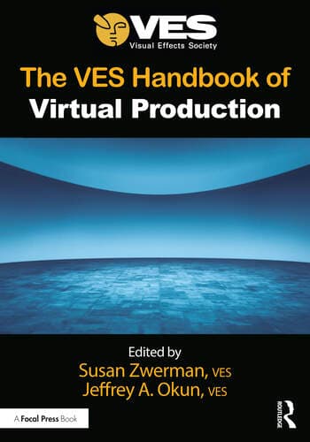 The VES Handbook of Virtual Production