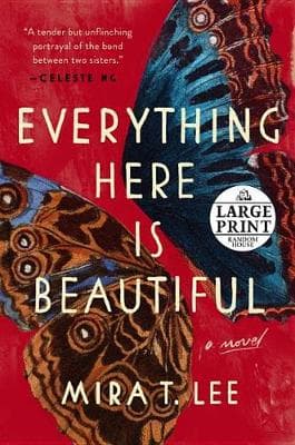 Everything Here Is Beautiful