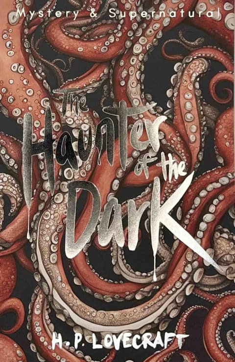 The Haunter of the Dark : Collected Short Stories Vol. 3