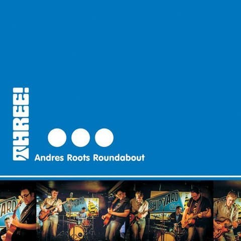Andres Roots Roundabout - Three! CD
