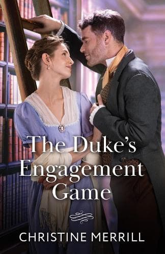 The Duke's Engagement Game (Mills & Boon Historical)