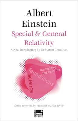 Special and General Relativity - Foundations
