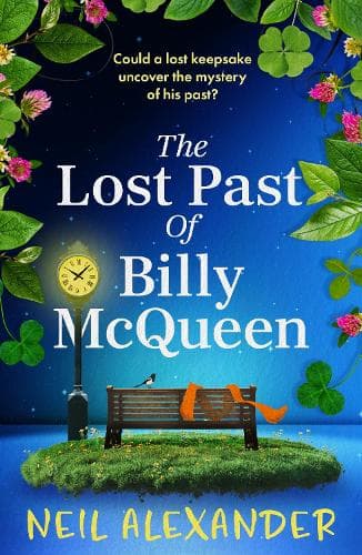 The Lost Past of Billy McQueen: an utterly compelling and page-turning mystery from the author of The Vanishing of Margaret Small