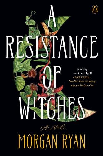 A Resistance of Witches: A Novel