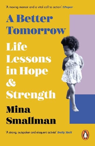 A Better Tomorrow: Life Lessons in Hope and Strength