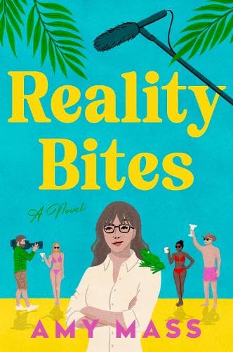 Reality Bites: A Novel