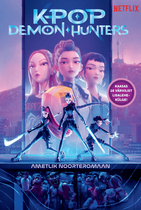 K-Pop Demon Hunters. Ametlik noorteromaan
