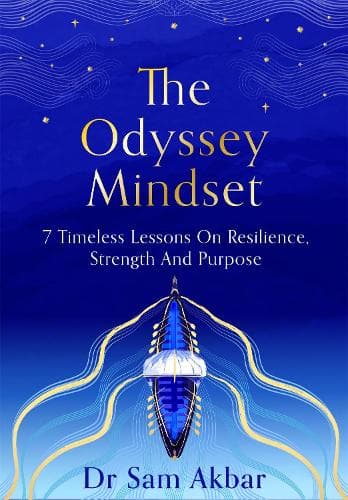 The Odyssey Mindset: 7 Timeless Lessons for Living