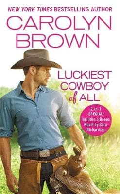 The Luckiest Cowboy of All: Two full books for the price of one