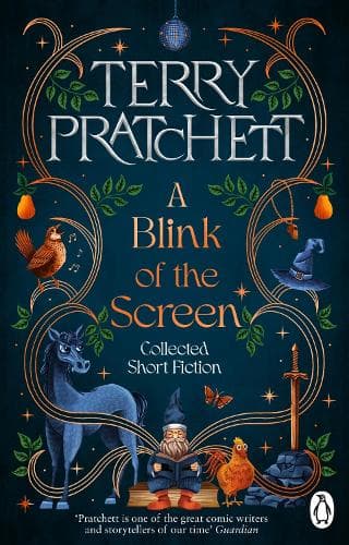 A Blink of the Screen: Collected Short Fiction