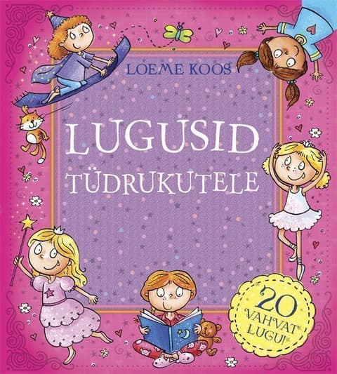 Loeme koos. Lugusid tüdrukutele
