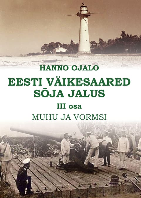 Eesti väikesaared sõja jalus III. Muhu ja Vormsi
