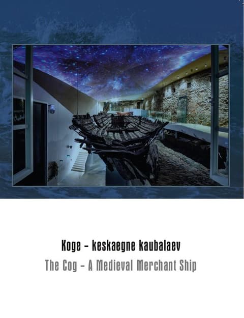 Koge - keskaegne kaubalaev/The Cog - A Medieval Merchant Ship