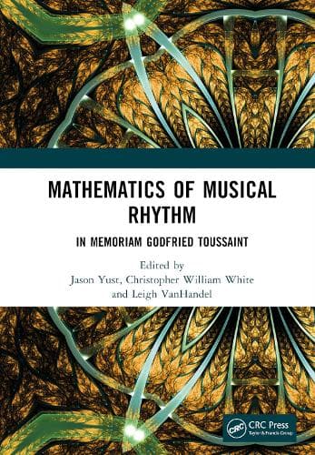Mathematics of Musical Rhythm: In Memoriam Godfried Toussaint