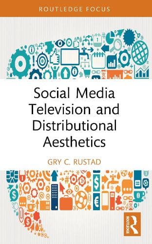 Social Media Television and Distributional Aesthetics