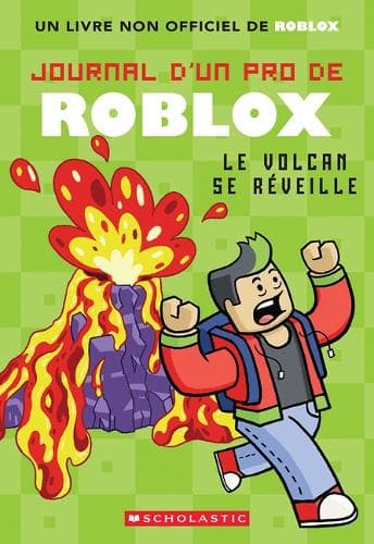 Journal d'Un Pro de Roblox: N° 4 - Le Volcan Se Réveille