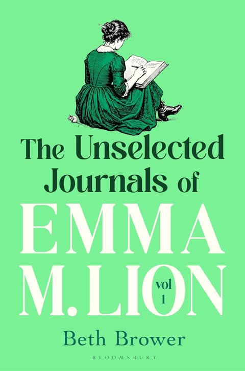 The Unselected Journals of Emma M. Lion. Vol. 1
