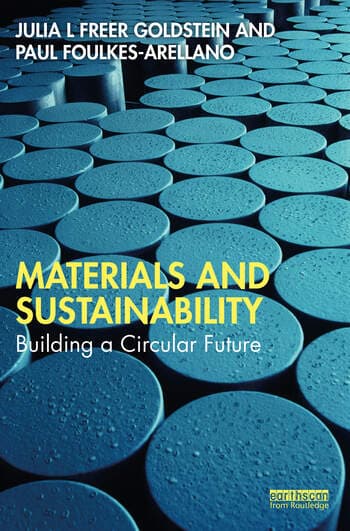 Materials and Sustainability: Building A Circular Future