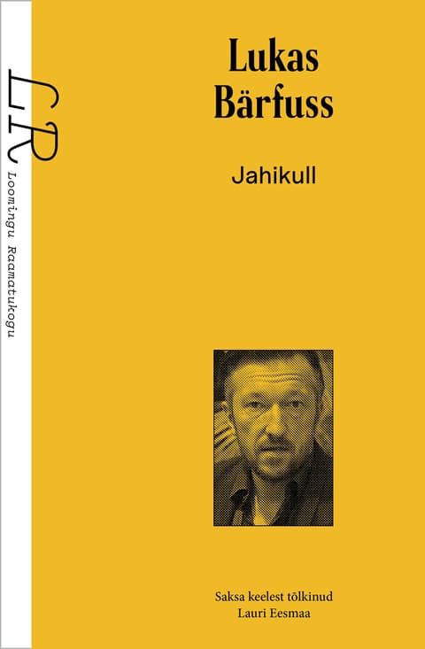 Loomingu Raamatukogu 25-26/2026 Lukas Bärfuss. Jahikull  (riba)