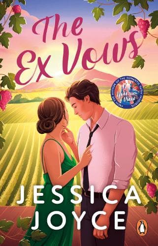 The Ex Vows: A swoony second-chance romcom from the bestselling author of You, With a View