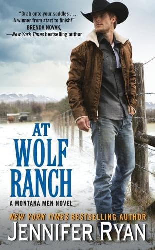 At Wolf Ranch: A Montana Men Novel