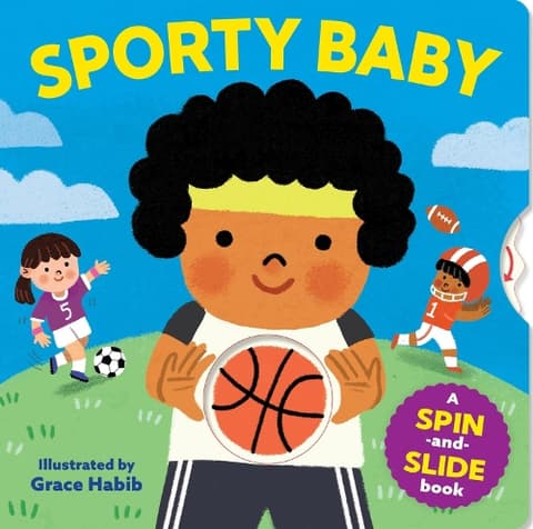 Sporty Baby: A Spin-and-Slide Book