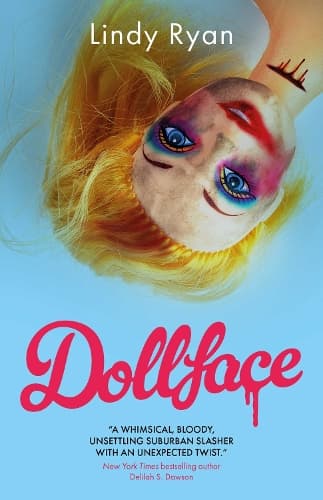 Dollface: Barbie Meets Scream in the instant USA Today bestseller