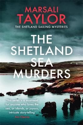 The Shetland Sea Murders: A gripping and chilling murder mystery