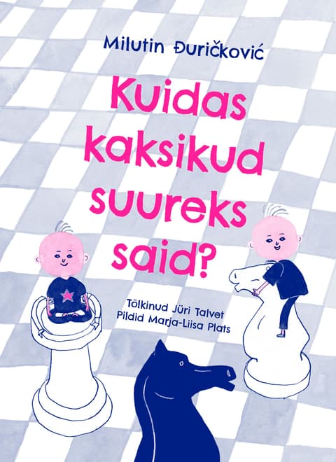 Kuidas kaksikud suureks said