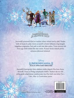 Lumekuninganna ja igavene talv/Elsa ja Anna uued seiklused. Filmilood