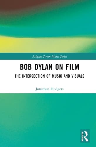 Bob Dylan on Film: The Intersection of Music and Visuals
