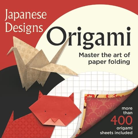 Japanese Designs Origami: Over 400 Origami Sheets Included - Master the Art of Paper Folding