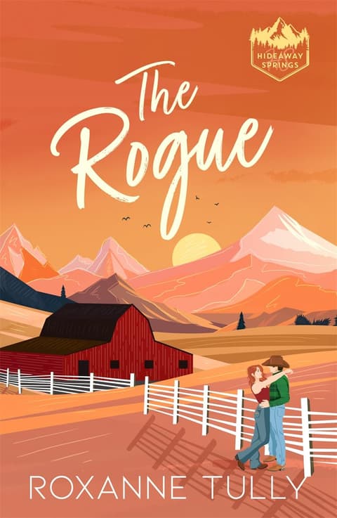 The Rogue: The perfect small-town, single dad cowboy romance for 2025!