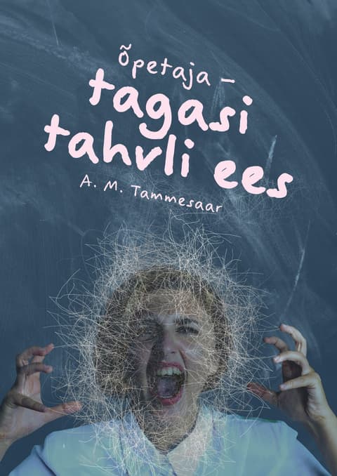 Õpetaja - tagasi tahvli ees