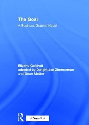 The Goal: A Business Graphic Novel