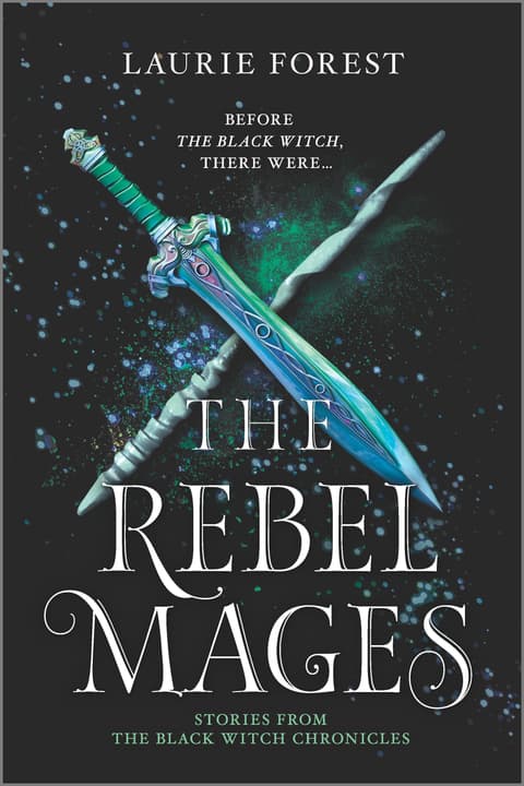 The Rebel Mages : A 2-In-1 Collection