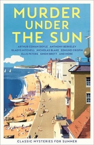 Murder Under the Sun: 10 Classic Mysteries for Summer