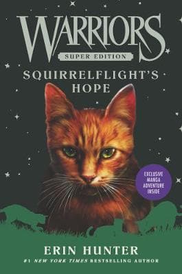Warriors Super Edition: Squirrelflight´s Hope