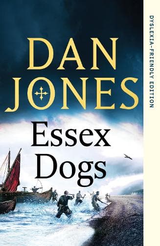Essex Dogs: Dyslexia-Friendly Edition