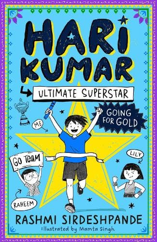 Hari Kumar, Ultimate Superstar: Going for Gold (Hari Kumar, Book 2)