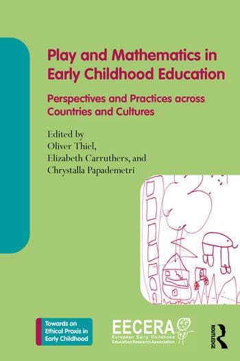 Play and Mathematics in Early Childhood: Perspectives and Practices across Countries and Cultures