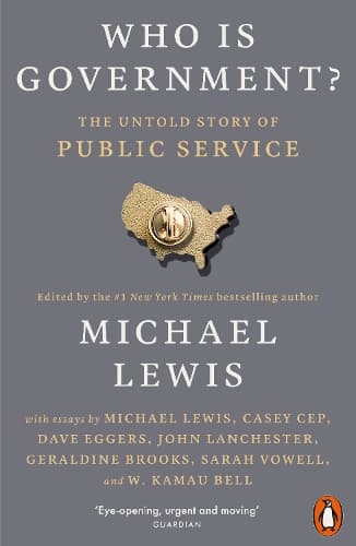 Who is Government?: The Untold Story of Public Service