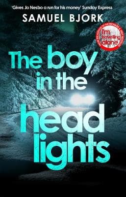The Boy in the Headlights: (Munch and Kruger Book 3)