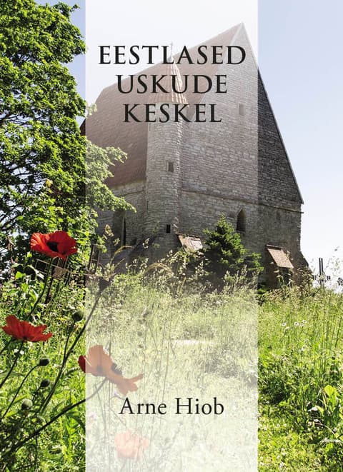 Eestlased uskude keskel